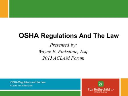 OSHA Regulations And The Law