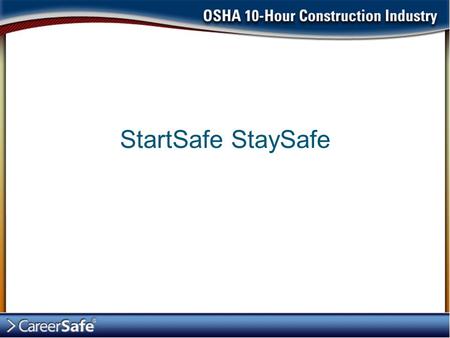 StartSafe StaySafe. Introduction The U.S. Congress created OSHA under the Occupational Health and Safety Act of 1970 (the OSH Act). OSHA stands for the.