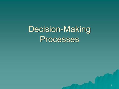 Decision-Making Processes