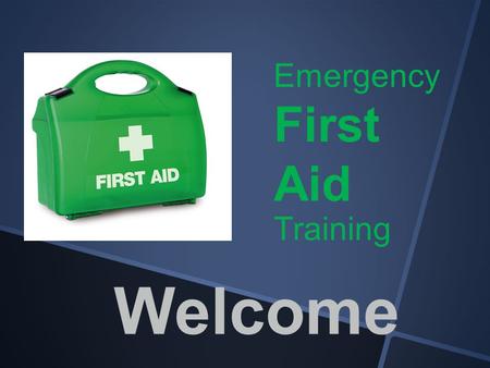 Welcome First Aid Training Emergency. Preserve Life Prevent Worsening Promote Recovery The aims of first aid P P P.