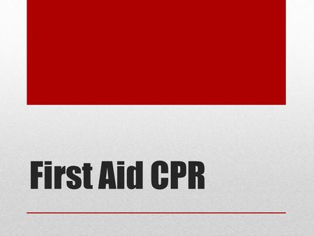 First Aid CPR. What would you do? Baby crying Pregnant woman crying Choking Heart attack Stroke Hand on head talking on a cellphone Face in puddle Flew.