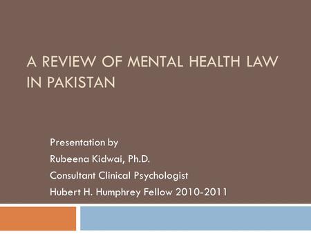A review of Mental Health Law in Pakistan
