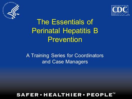 Perinatal Hepatitis B Prevention