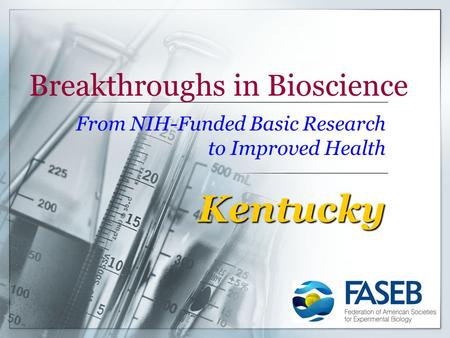 Breakthroughs in Bioscience From NIH-Funded Basic Research to Improved Health Kentucky.