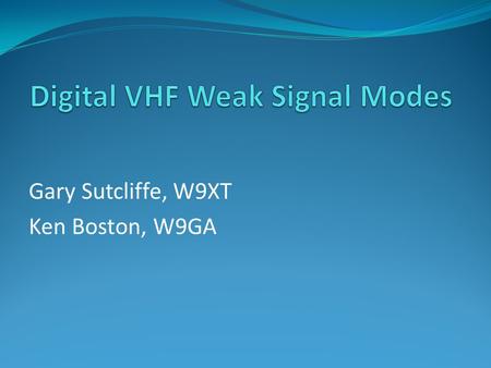 Digital VHF Weak Signal Modes