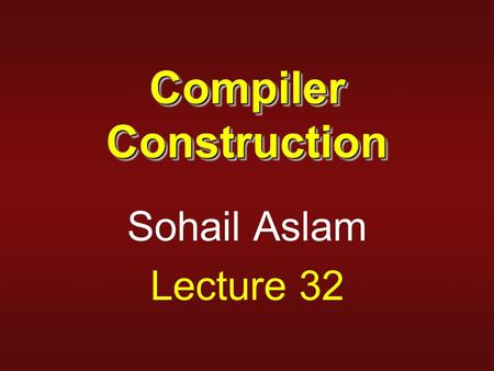 Compiler Construction Sohail Aslam Lecture 32. 2 Number Sign List Bit – 1 List Bit 1 0 Parse tree for – 101.