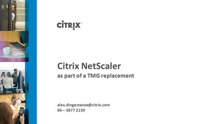 Citrix NetScaler as part of a TMG replacement