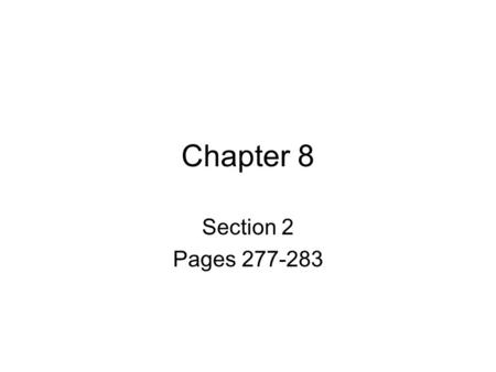 Chapter 8 Section 2 Pages 277-283. Stomata - the openings in dermal tissue that control the plant’s exchange of water vapor, oxygen, and carbon dioxide.