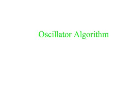 Oscillator Algorithm. L-1 SI PHS Sampling Increment (determines frequency) Phase Count (0 ≤ PHS < L) Waveform Table 0 Output.