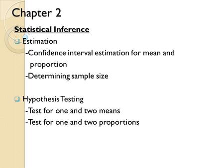 Chapter 2 Statistical Inference Estimation