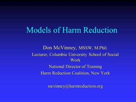 Models of Harm Reduction
