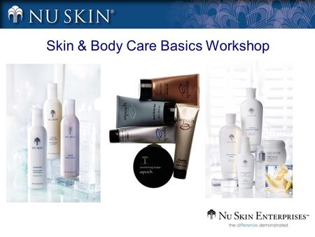 Skin & Body Care Basics Workshop