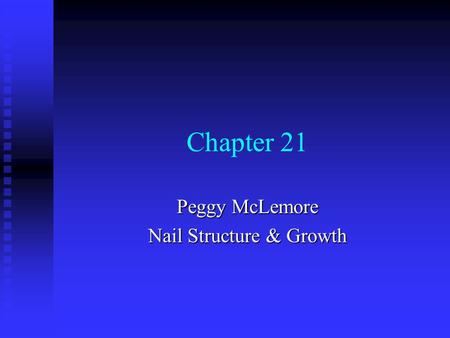 Peggy McLemore Nail Structure & Growth