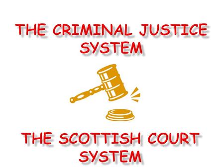 The criminal justice system