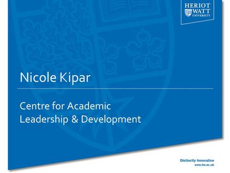 Nicole Kipar Centre for Academic Leadership & Development.