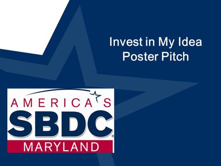 Invest in My Idea Poster Pitch. SU Entrepreneurship Competitions  Invest in My Idea “A Poster Competition”  15 winners move forward  The Gull Cage.