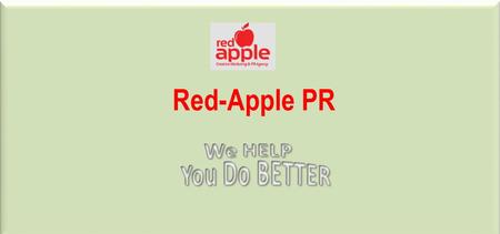Red-Apple PR. From 2 years Red-Apple has been handling assignments from the world’s largest brands and companies.