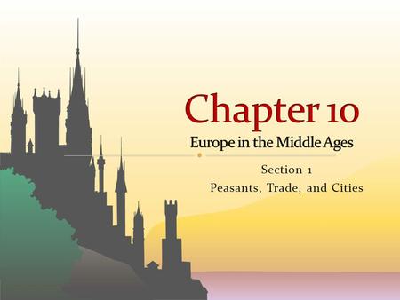 Chapter 10 Europe in the Middle Ages
