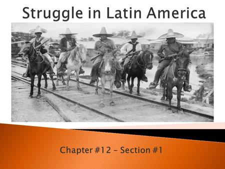 Struggle in Latin America