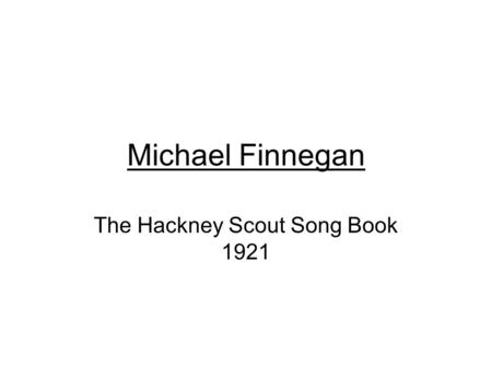 The Hackney Scout Song Book 1921