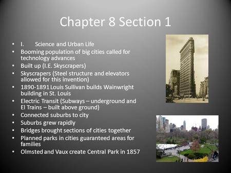Chapter 8 Section 1 I. Science and Urban Life