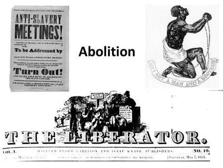 Abolition.