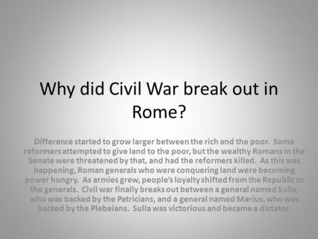 Why did Civil War break out in Rome?