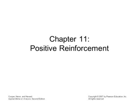 Chapter 11: Positive Reinforcement