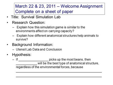 Title: Survival Simulation Lab Research Question: – Explain how this simulation game is similar to the environments affect on carrying capacity? – Explain.