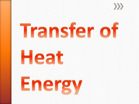 »Heat Transfer describes the exchange of thermal energy…