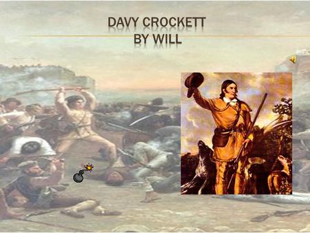  Davy was born on August 17,1786  He was born in Eastern Tennessee.