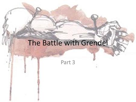 The Battle with Grendel