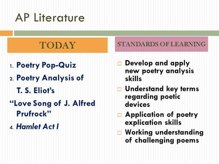 AP Literature TodaY Poetry Pop-Quiz Poetry Analysis of T. S. Eliot’s