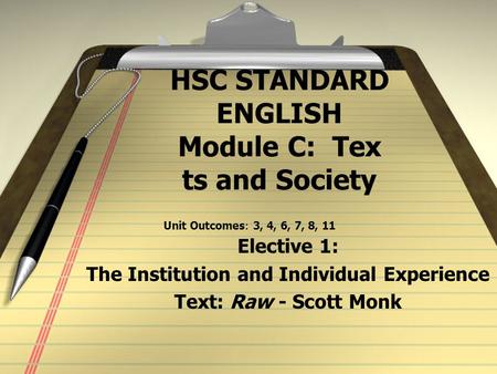 HSC STANDARD ENGLISH Module C: Tex ts and Society