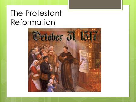 The Protestant Reformation Holy Roman Empire in 1500  Located in modern day Germany  Not a united nation but a patchwork of independent states  Each.