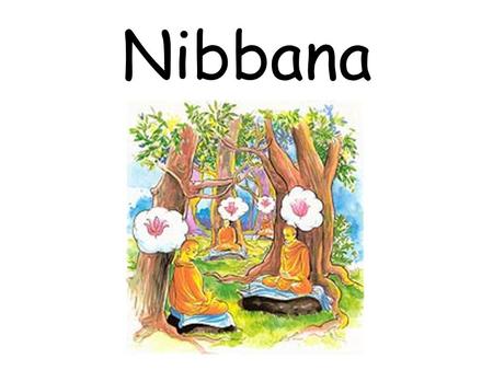 Nibbana.