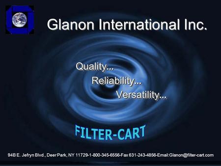 Glanon International Inc. Quality … Reliability … Reliability … Versatility … Versatility … Quality … Reliability … Reliability … Versatility … Versatility.