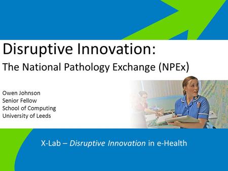 X-Lab – Disruptive Innovation in e-Health