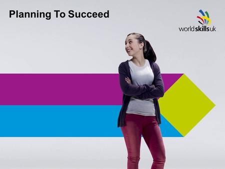 Planning To Succeed. 2 | Planning To Succeed Planning To Succeed.