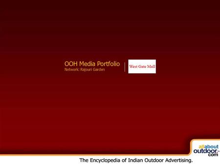 OOH Media Portfolio Network: Kolkata OOH Media Portfolio Network: Rajouri Garden.