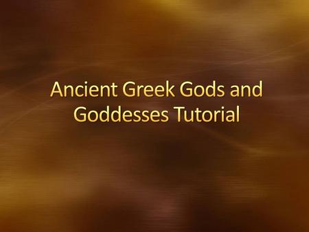 Watch this short video that covers several of the ancient Greek gods and goddess that we will be studying. Click to watch.