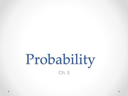 Probability Ch. 5.