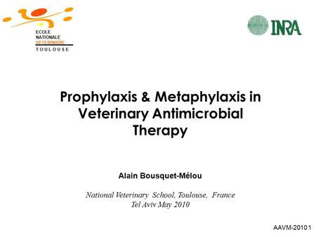 Prophylaxis & Metaphylaxis in Veterinary Antimicrobial Therapy