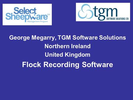George Megarry, TGM Software Solutions Northern Ireland United Kingdom Flock Recording Software.
