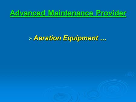 Advanced Maintenance Provider  Aeration Equipment …