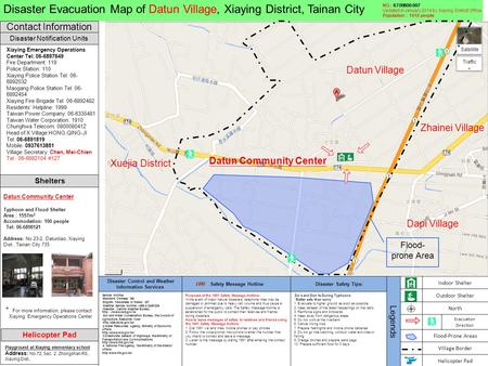 Disaster Notification Units Contact Information Disaster Evacuation Map of Datun Village, Xiaying District, Tainan City Shelters Xiaying Emergency Operations.
