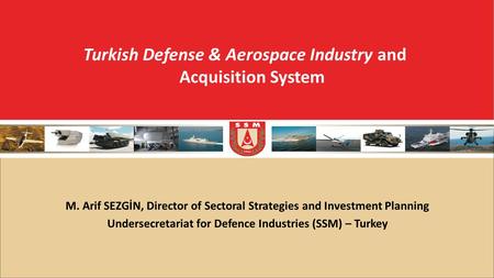 Turkish Defense & Aerospace Industry and Acquisition System