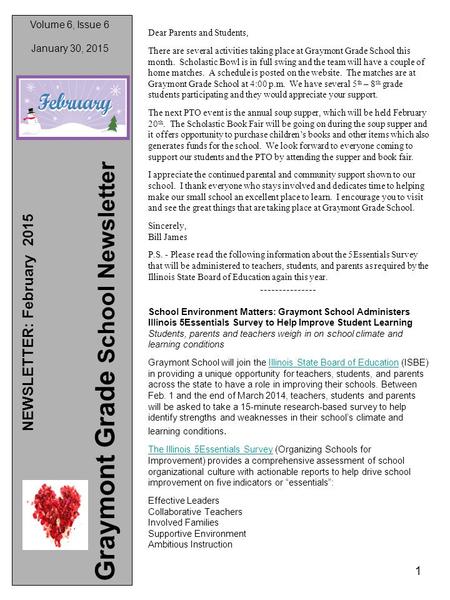 1 Volume 6, Issue 6 January 30, 2015 NEWSLETTER: February 2015 Graymont Grade School Newsletter Dear Parents and Students, There are several activities.