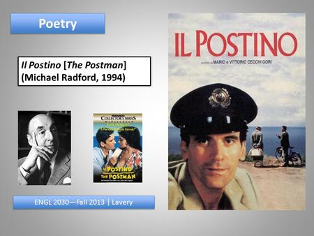 Poetry Il Postino [The Postman] (Michael Radford, 1994)