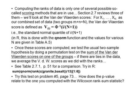 Computing the ranks of data is only one of several possible so- called scoring methods that are in use... Section 2.7 reviews three of them – we’ll look.